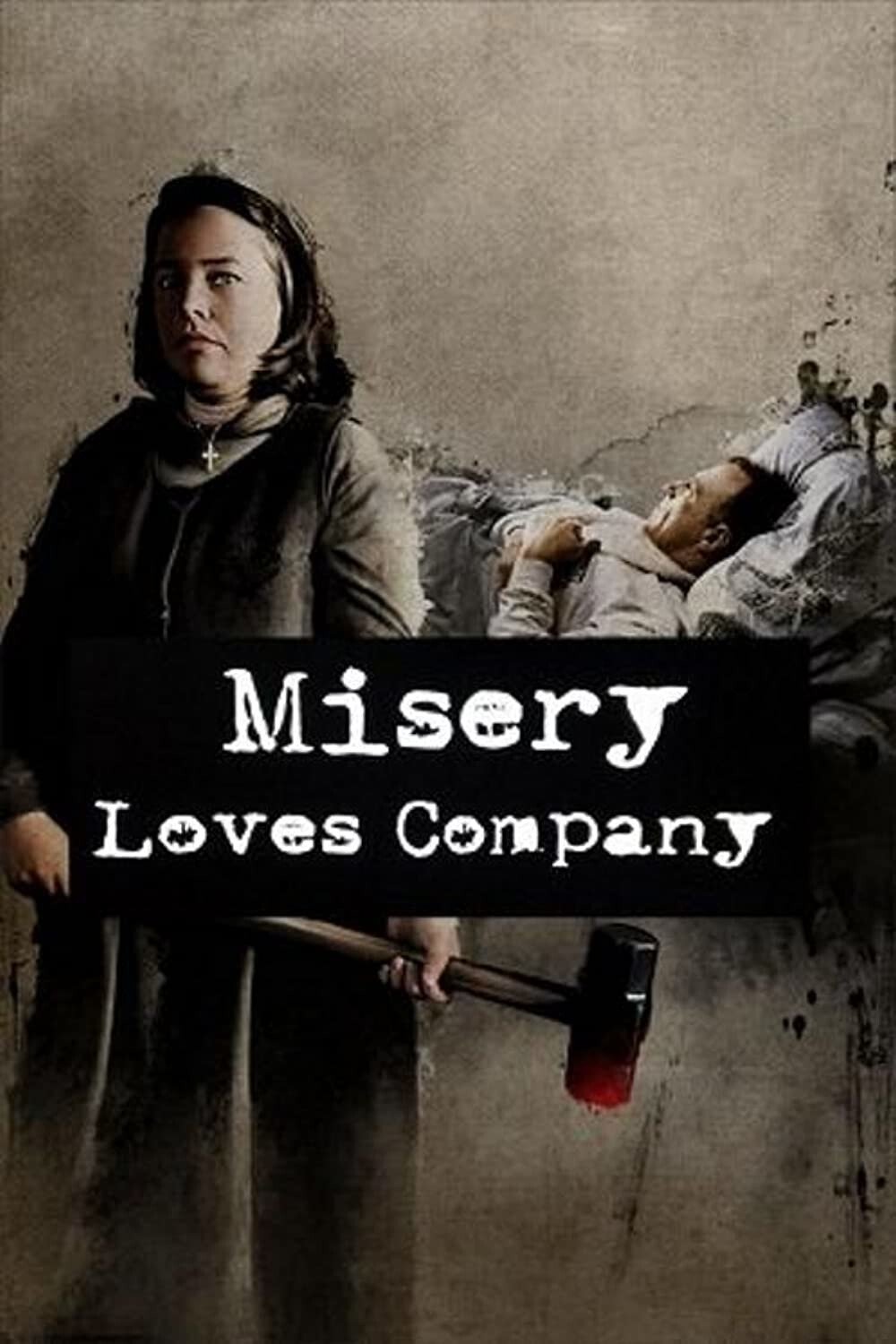 Постер Misery Loves Company